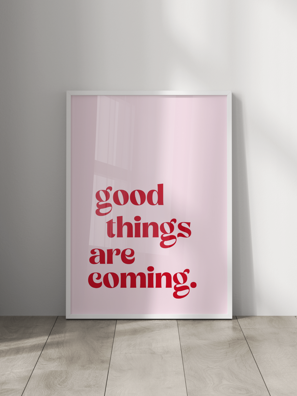 Good Things Are Coming Poster