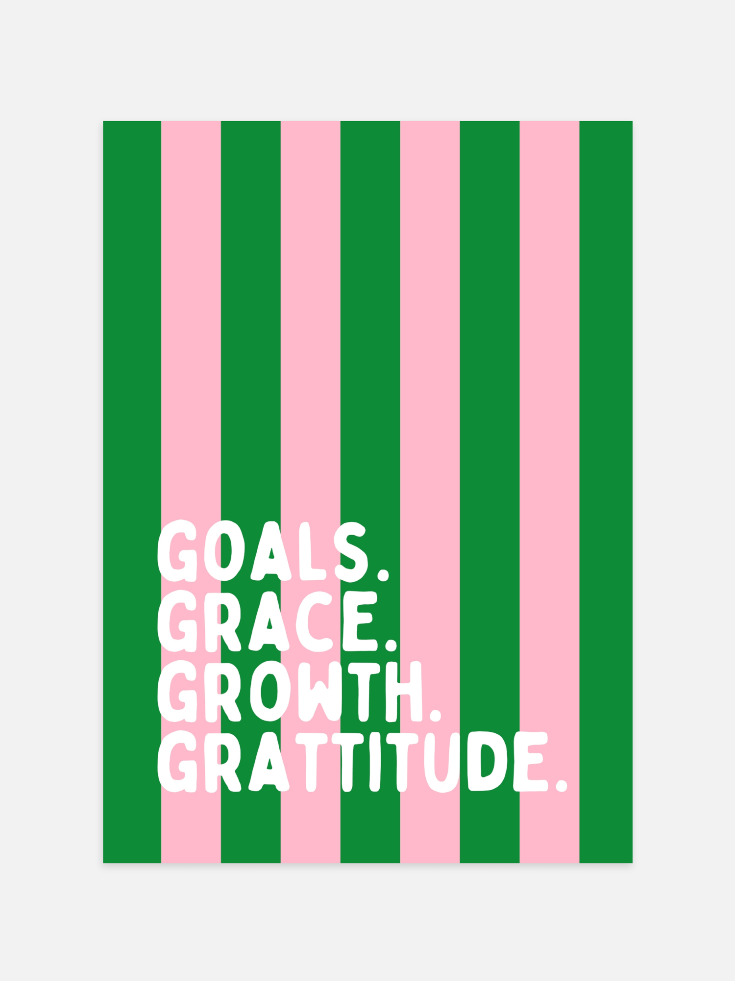 Goals Grace Growth Grattitude Poster