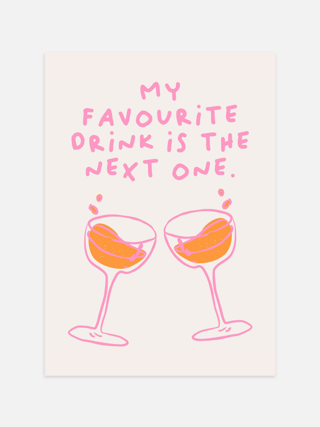 My Favourite Drink Poster