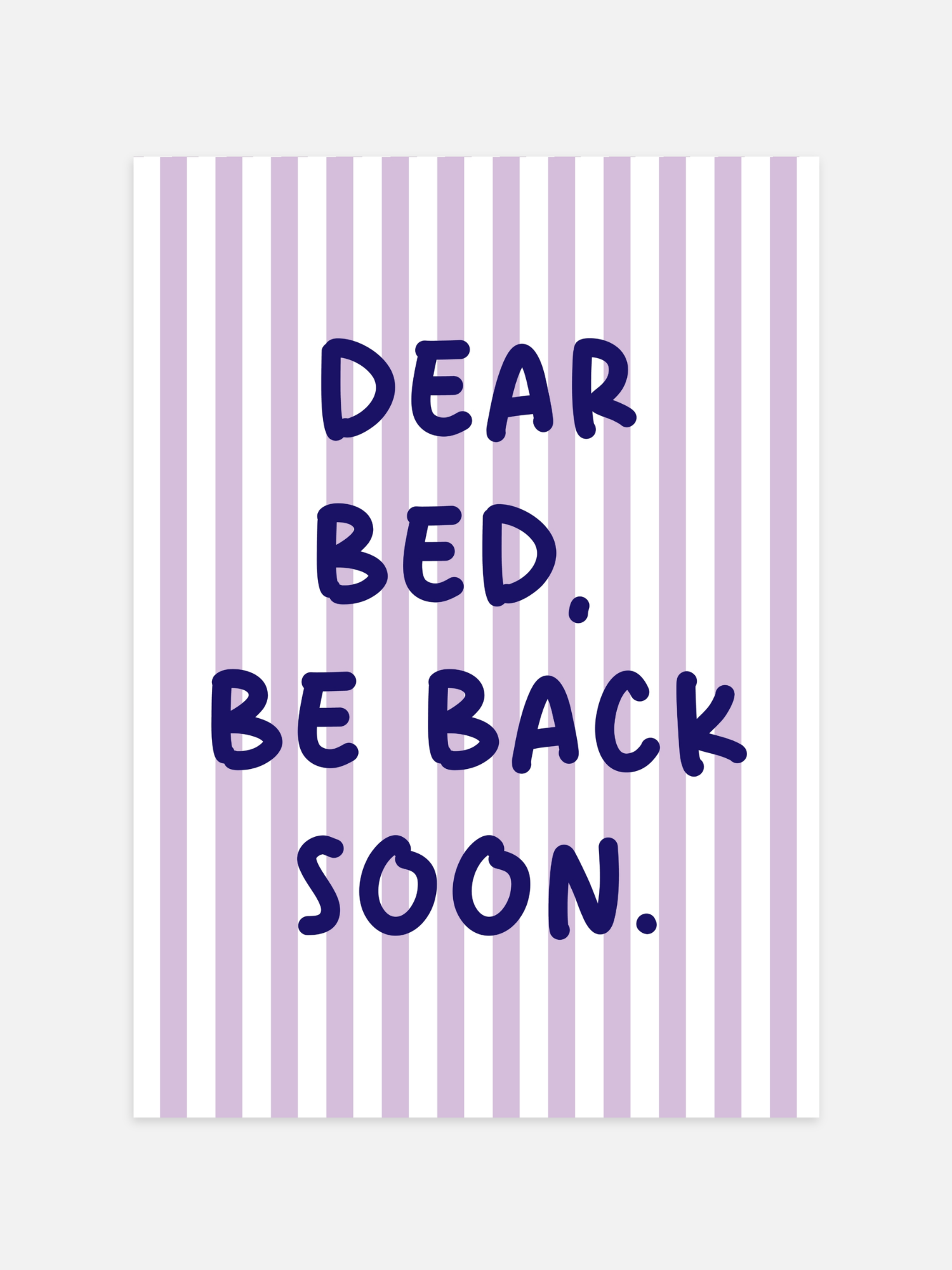 Dear Bed Be Back Soon Poster
