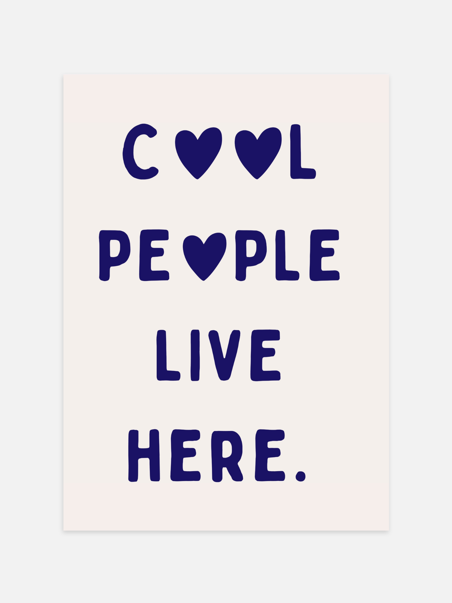 Cool People Live Here Poster