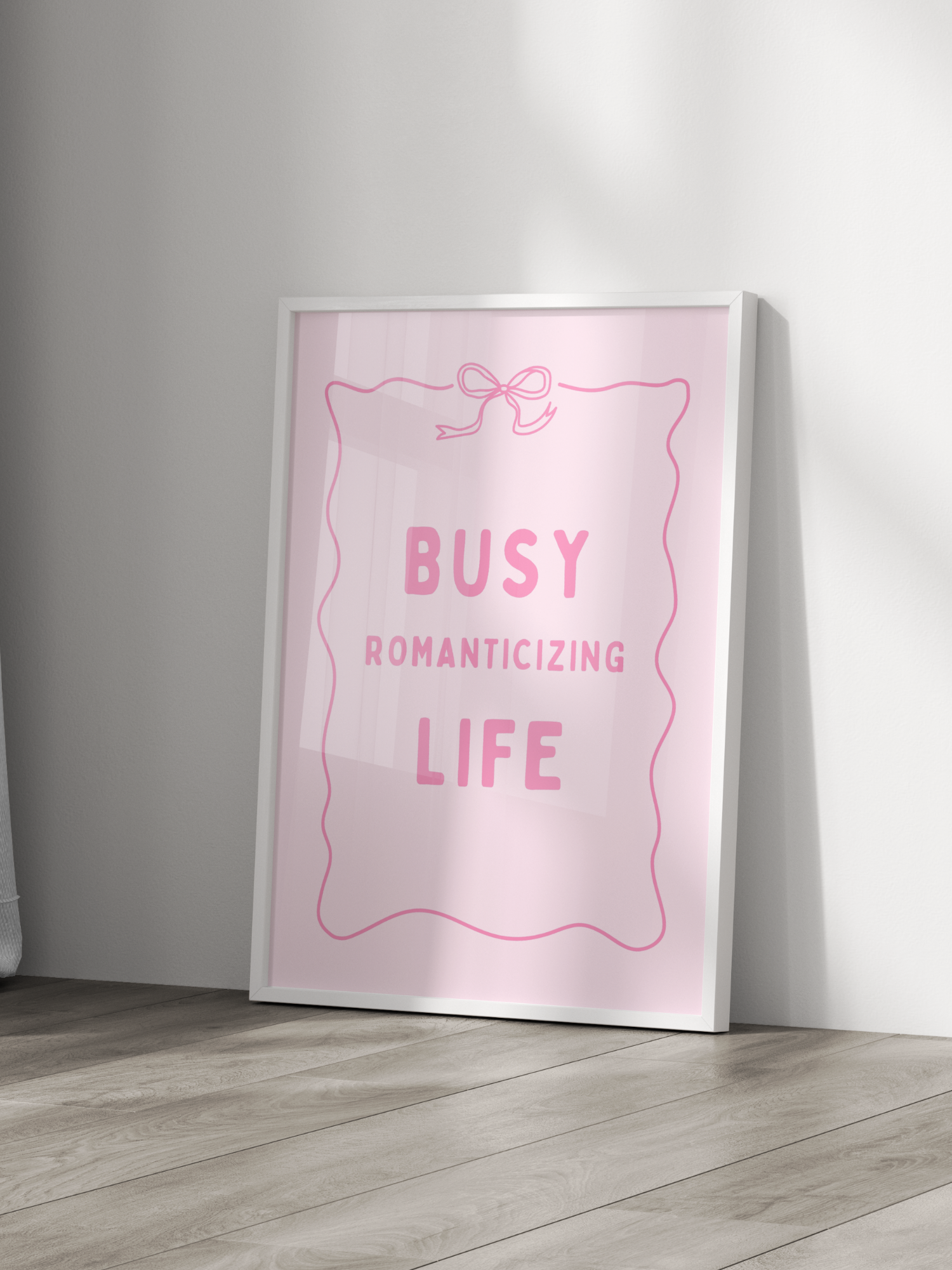 Busy Romanticizing Life Poster