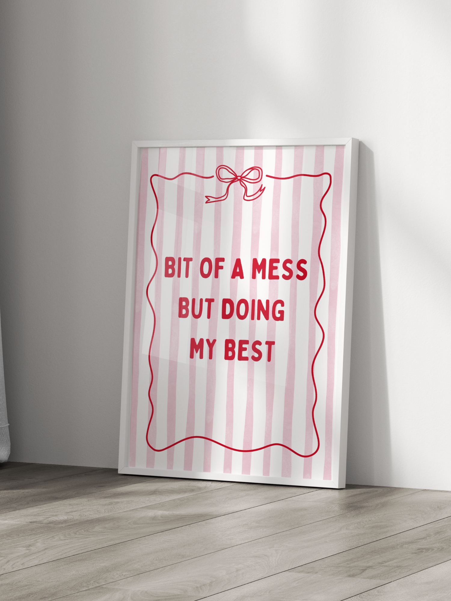 Bit Of A Mess But Doing My Best Poster