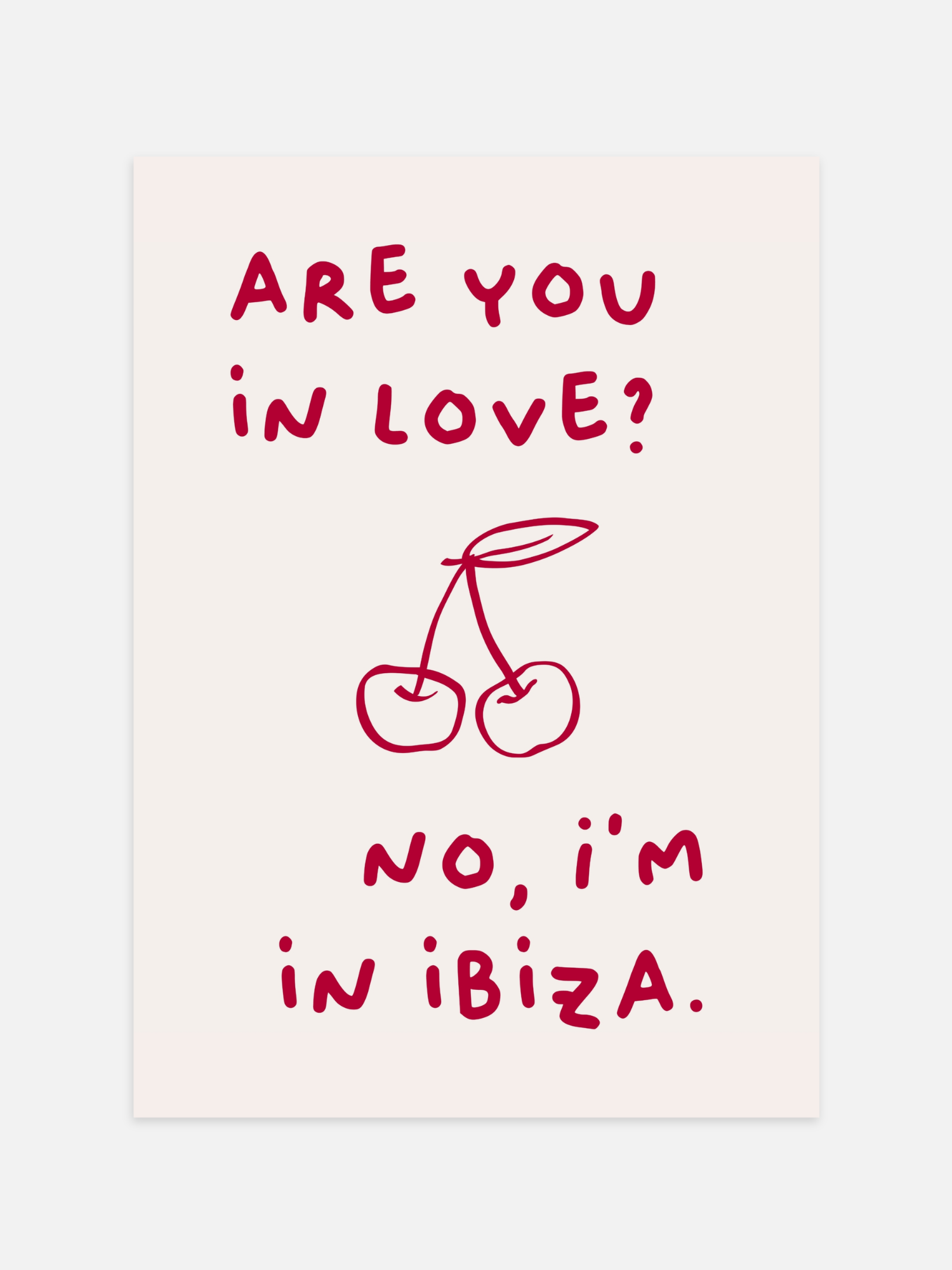 I'm In Ibiza Poster