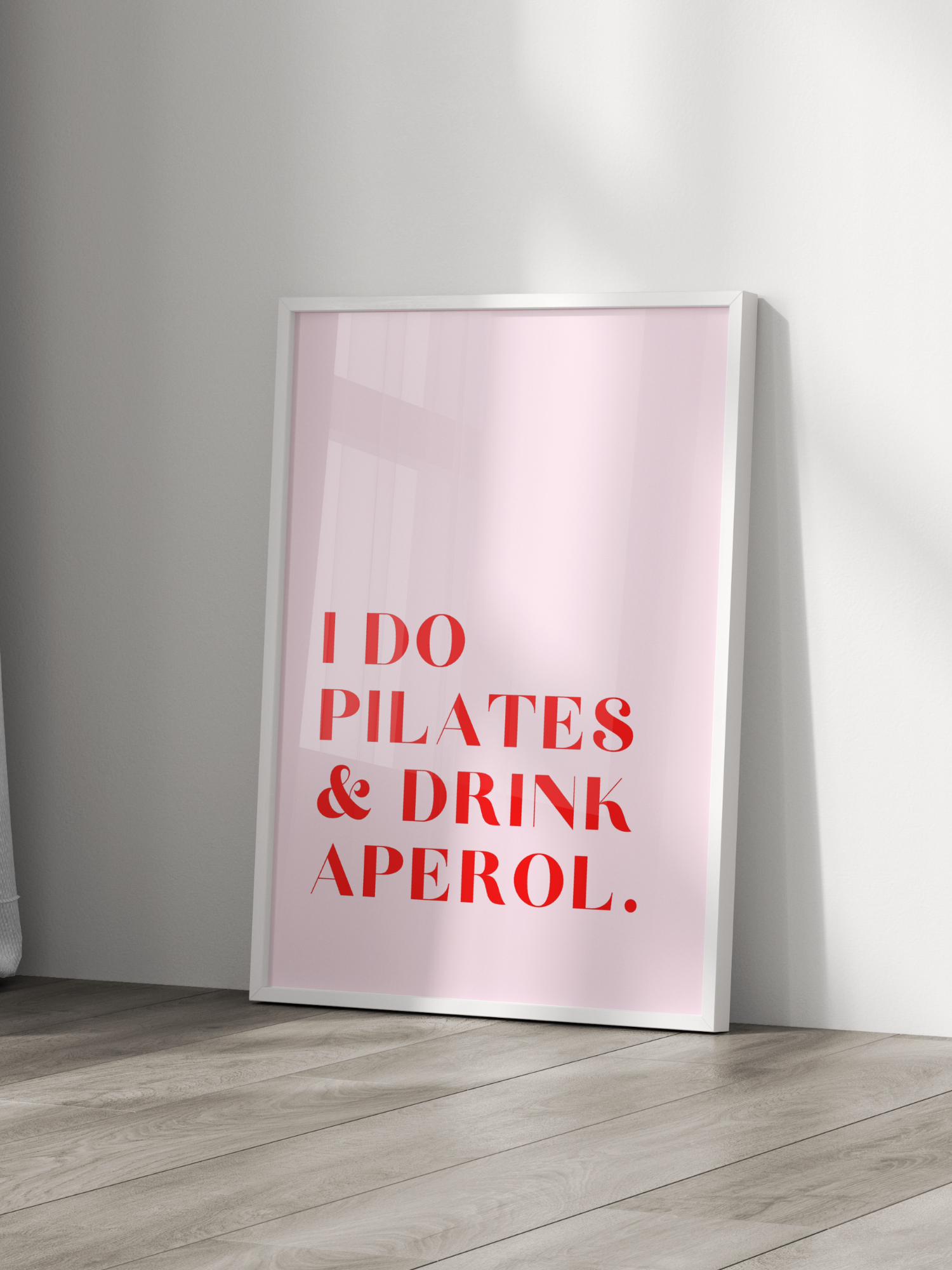 I Do Pilates & Drink Aperol Poster