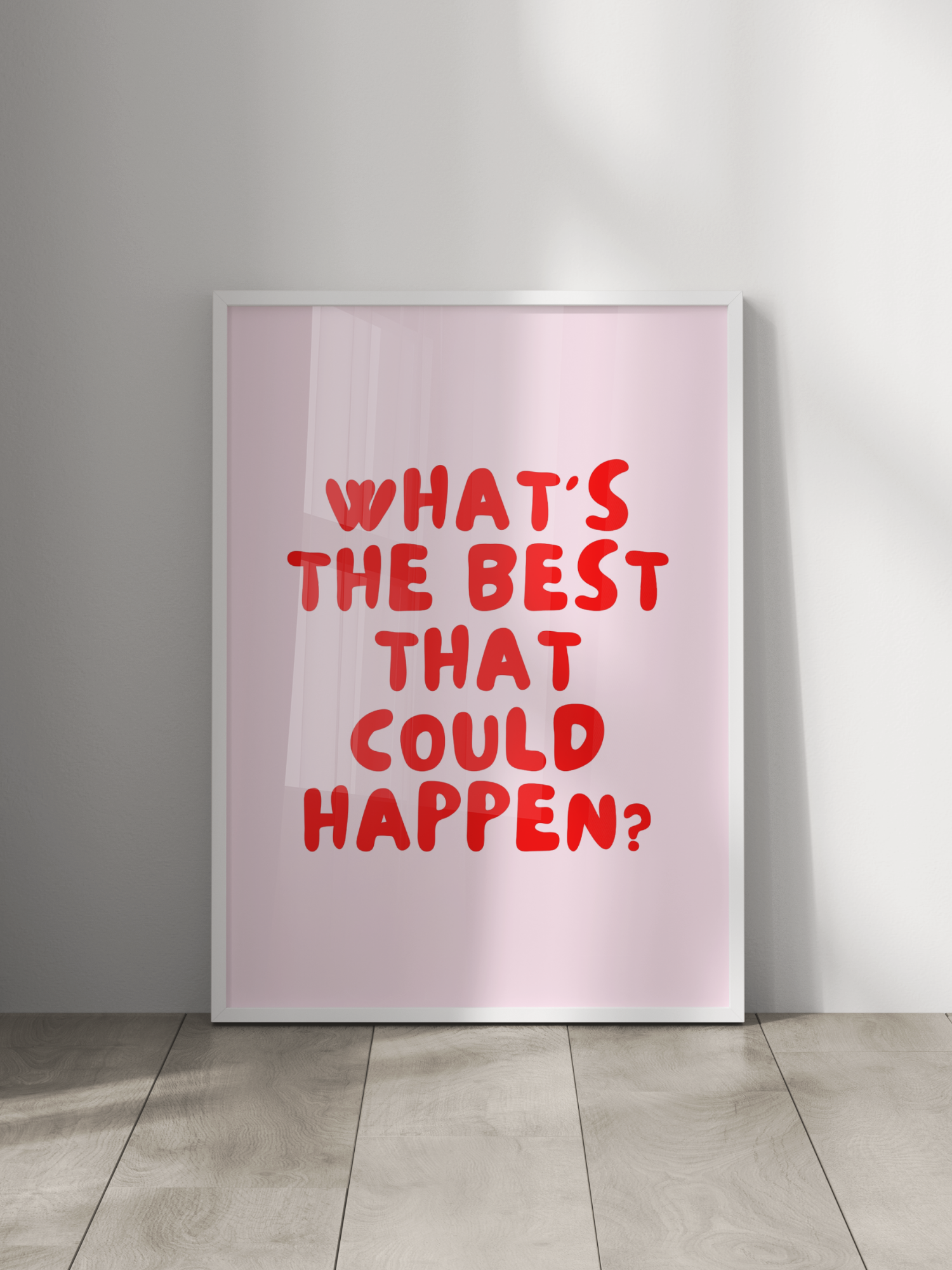 What's The Best That Could Happen Poster