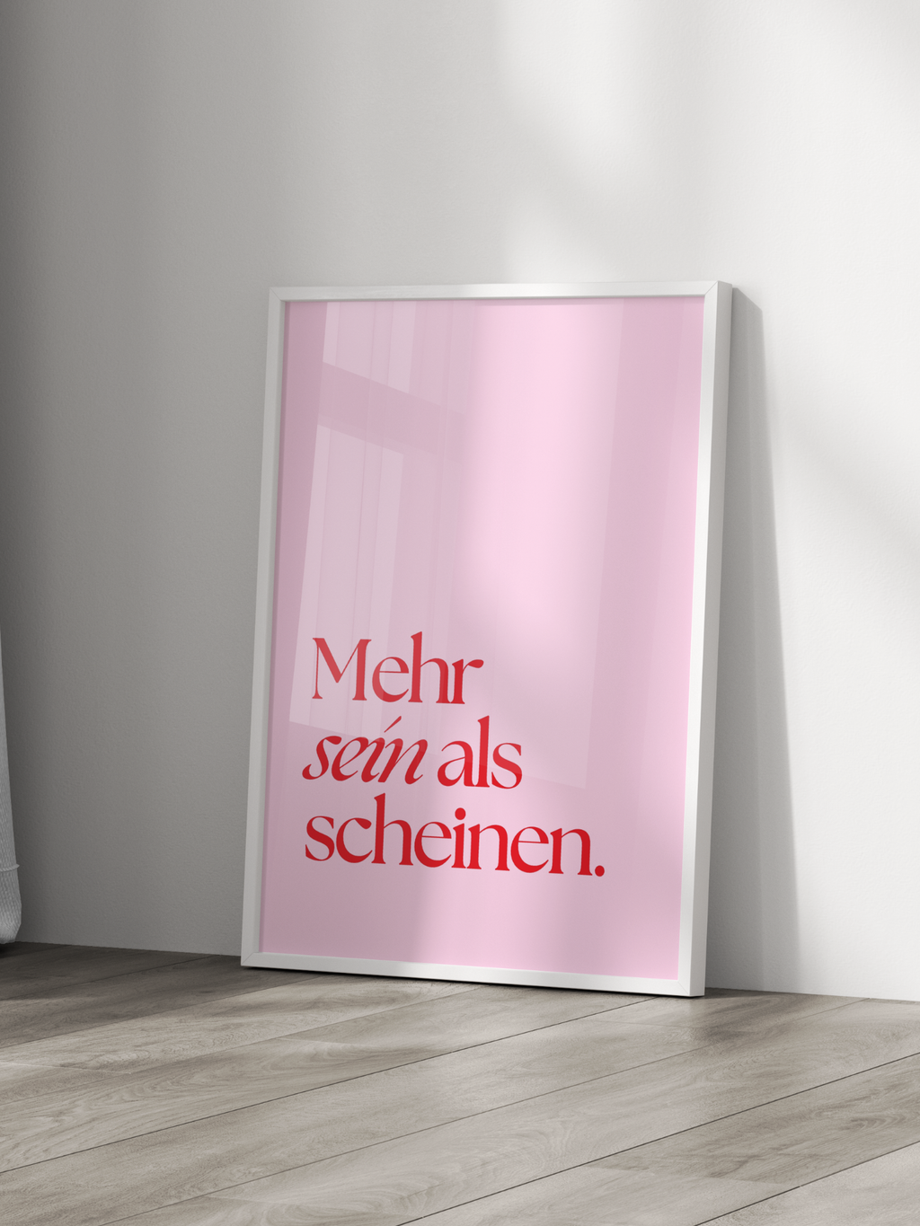 Mehr Sein Als Scheinen Poster in Pink & Red