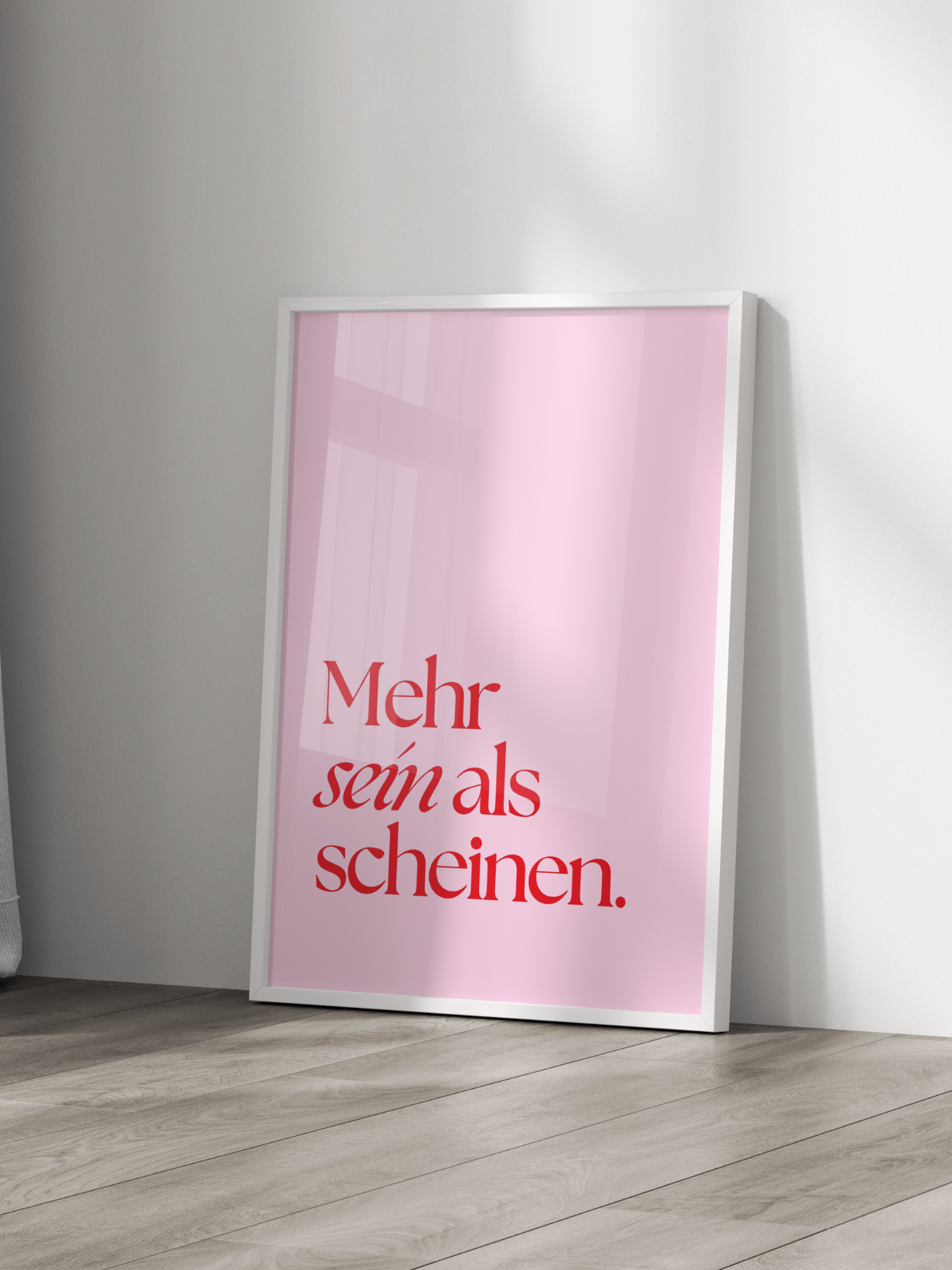 Mehr Sein Als Scheinen Poster in Pink & Red