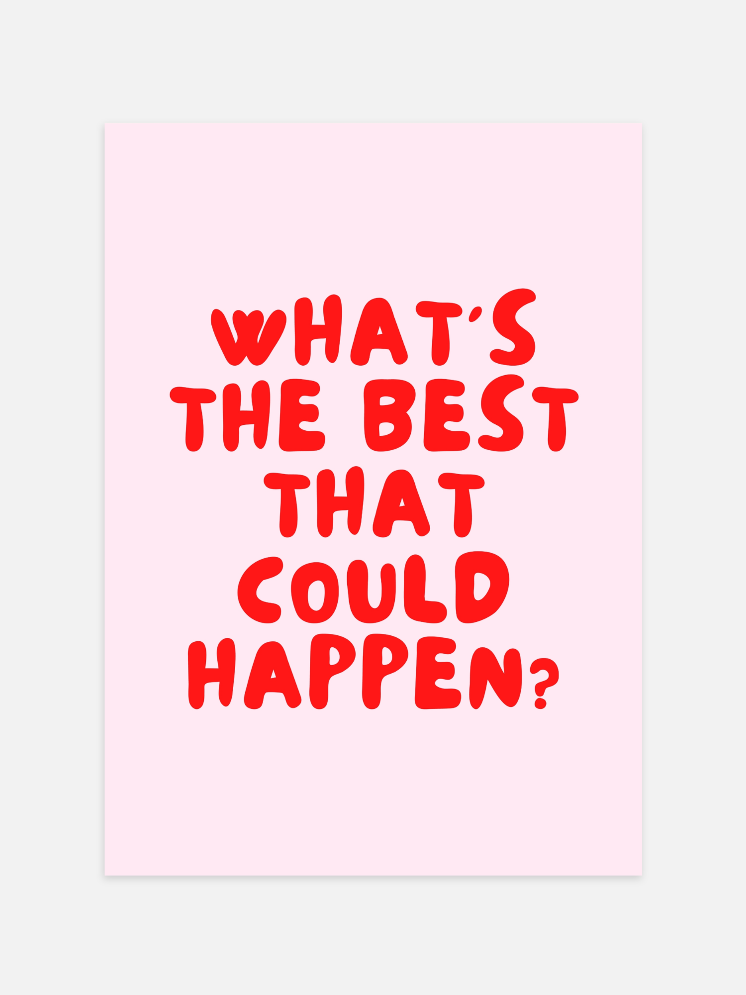 What's The Best That Could Happen Poster