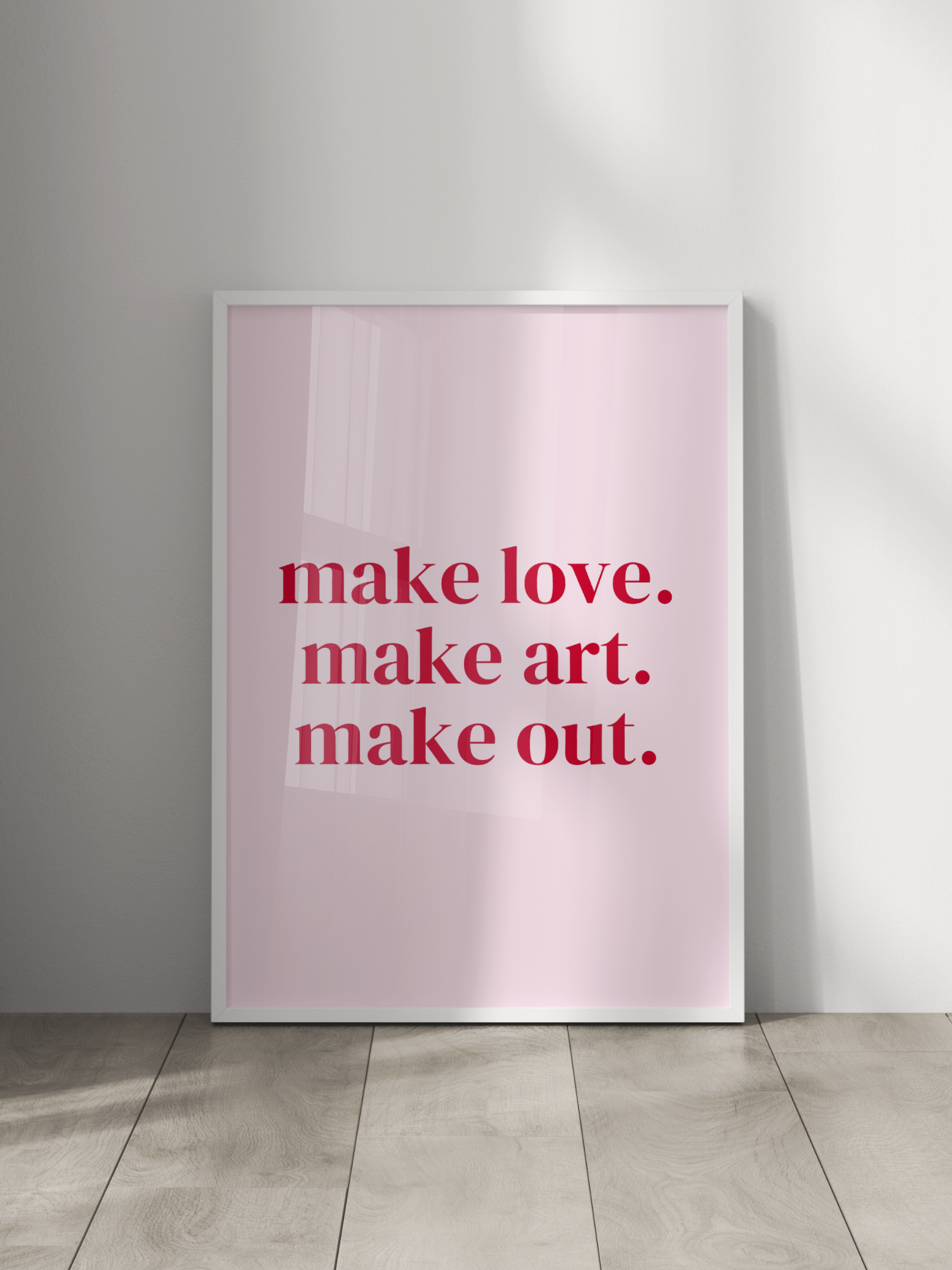 Make Love Make Art Make Out Poster