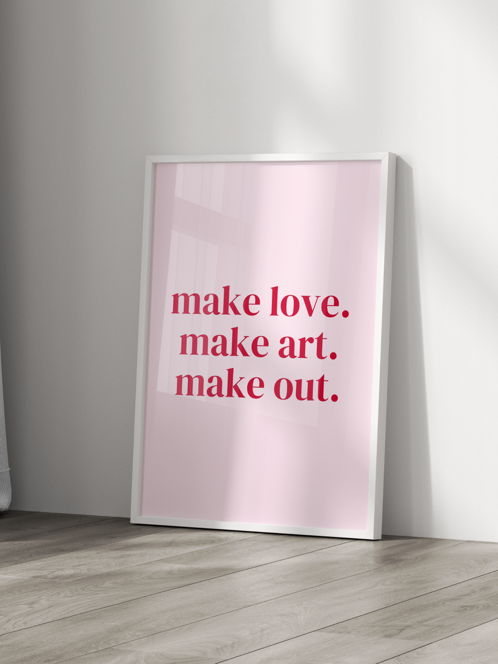 Make Love Make Art Make Out Poster