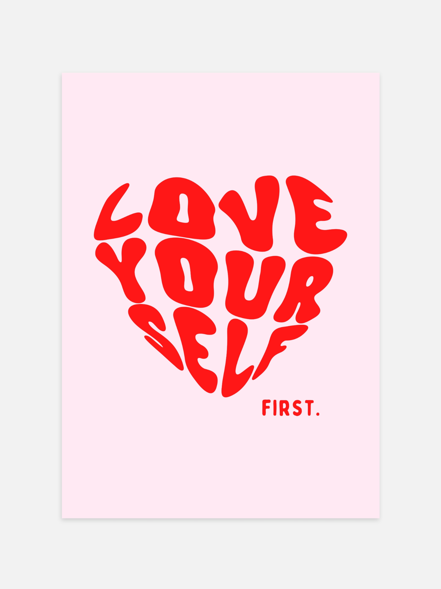 Love Yourself First Poster