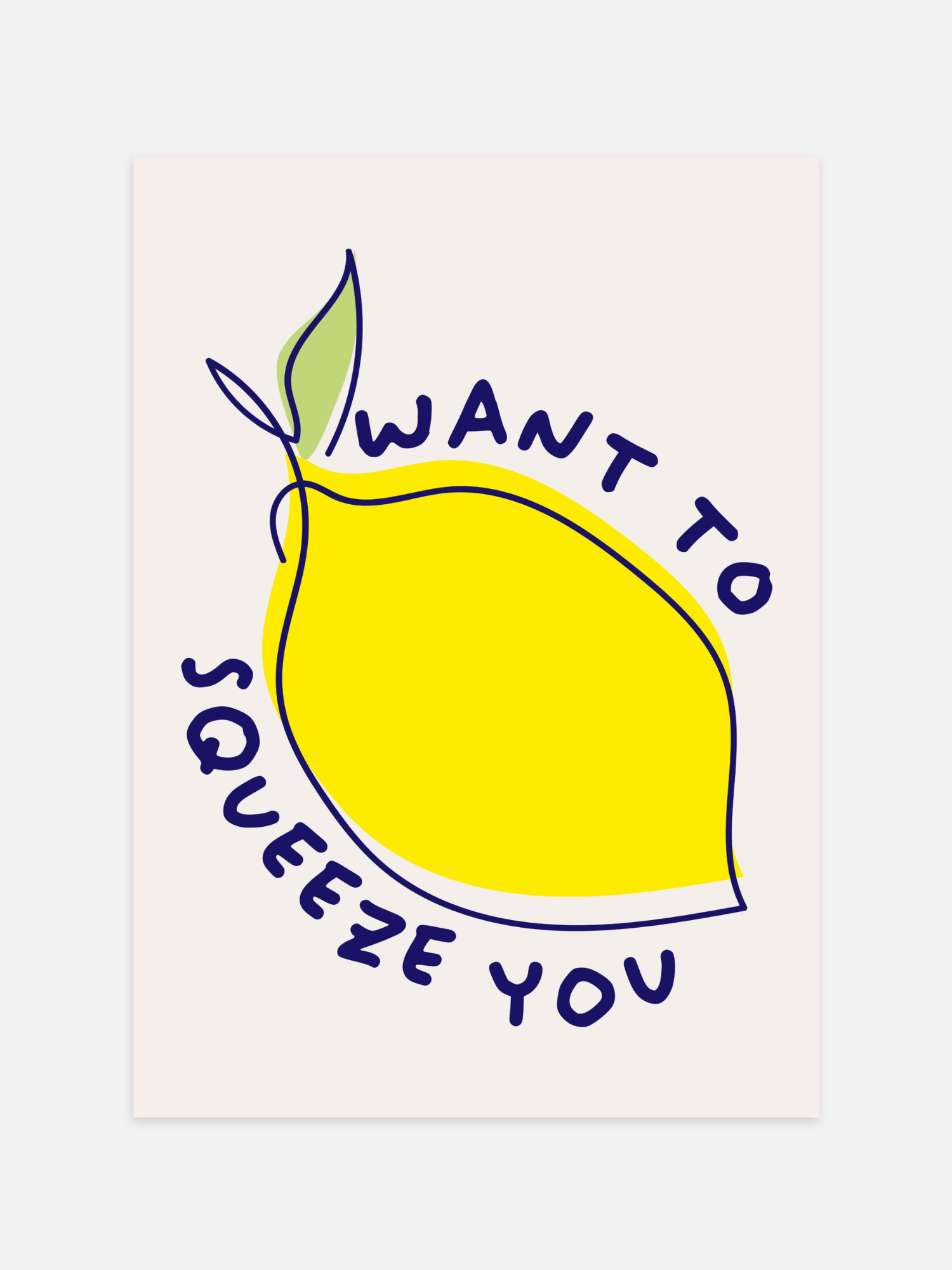 I Want To Squeeze You Poster
