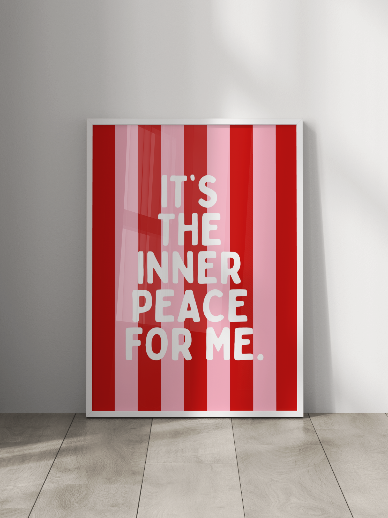 It's The Inner Peace For Me Poster